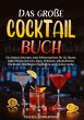 Das große Cocktail Buch - Bild 1