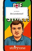 Die Lernformel!. Life is a Story - story.one Die Lernformel!. Life is a Story - story.one