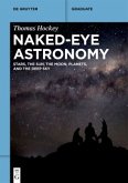 Naked-Eye Astronomy Naked-Eye Astronomy