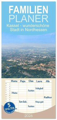 Cover Familienplaner 2026 - Kassel - wunderschöne Stadt in Nordhessen mit 5 Spalten (Wandkalender, 21 x 45 cm) CALVENDO