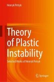 Theory of Plastic Instability Theory of Plastic Instability