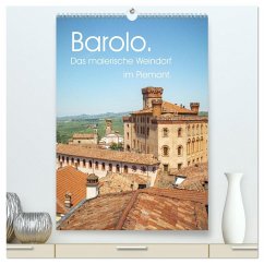 Cover Barolo. Das malerische Weindorf im Piemont. (hochwertiger Premium Wandkalender 2026 DIN A2 hoch), Kunstdruck in Hochglanz