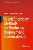 Green Chemistry Methods for Producing Biopolymeric Nanomaterials Green Chemistry Methods for Producing Biopolymeric Nanomaterials