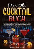 Das große Cocktail Buch Das große Cocktail Buch