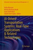 AI-Driven Transportation Systems: Real-Time Applications & Related Technologies AI-Driven Transportation Systems: Real-Time Applications & Related Technologies