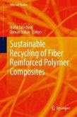 Sustainable Recycling of Fiber Reinforced Polymer Composites Sustainable Recycling of Fiber Reinforced Polymer Composites