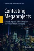 Contesting Megaprojects