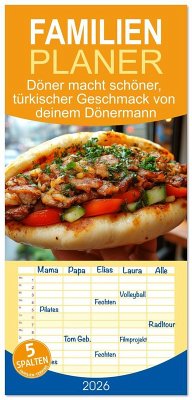 Familienplaner 2026 - Döner macht schöner, türkischer Geschmack von deinem Dönermann mit 5 Spalten (Wandkalender, 21 x 45 cm) CALVENDO