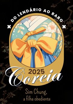 Sim Chung, a filha obediente (eBook, ePUB) - Horace Sim Chung, a filha obediente (eBook, ePUB) - Horace