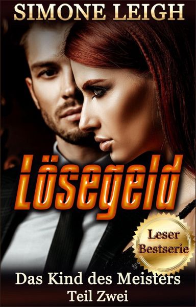 Lösegeld (Das Kind des Meisters, #2) (eBook, ePUB)