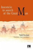 Inocencio in search for the Great Man (eBook, ePUB)