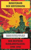 Der deutsche Russlandfeldzug: 1940-1942 (eBook, ePUB) Der deutsche Russlandfeldzug: 1940-1942 (eBook, ePUB)