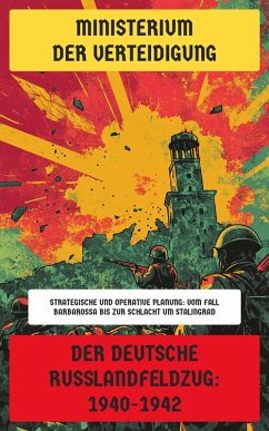 Cover Der deutsche Russlandfeldzug: 1940-1942 (eBook, ePUB)