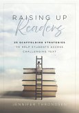 Raising Up Readers (eBook, ePUB) Raising Up Readers (eBook, ePUB)