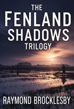 Cover The Fenland Shadows Trilogy (eBook, ePUB)