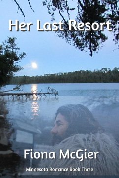 Her Last Resort (Minnesota Romances, #3) (eBook, ePUB) - McGier, Fiona