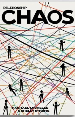 Relationship Chaos (eBook, ePUB) - Michelle, Rachael Relationship Chaos (eBook, ePUB) - Michelle, Rachael