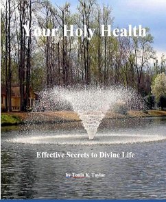 Cover Your Holy Health: Effective Secrets to Divine Life (eBook, ePUB)