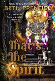 That's the Spirit (The Dandelion Ponds Mysteries) (eBook, ePUB) That's the Spirit (The Dandelion Ponds Mysteries) (eBook, ePUB)