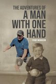 The Adventures of a Man With One Hand (eBook, ePUB)