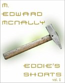 Eddie's Shorts - Volume 1 (eBook, ePUB) Eddie's Shorts - Volume 1 (eBook, ePUB)