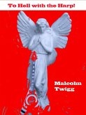 To Hell with the Harp! (eBook, ePUB)