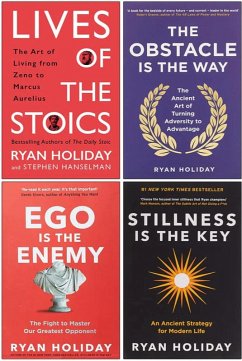 Cover Ryan Holiday Collection 4 Books Collection Set (Lives of the Stoics, The Obstacle is the Way, Ego is the Enemy, Stillness is the Key) (eBook, ePUB)