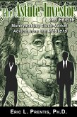 The Astute Investor, 2nd ed: Moneymaking Stock Market Advice from the Masters (eBook, ePUB)