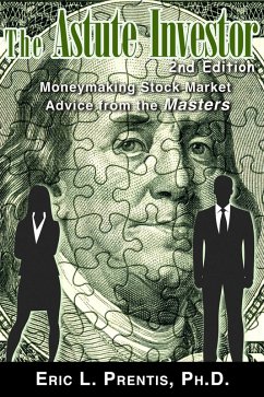 Cover The Astute Investor, 2nd ed: Moneymaking Stock Market Advice from the Masters (eBook, ePUB)