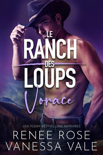 Vorace (Le ranch des Loups, #9) (eBook, ePUB) Vorace (Le ranch des Loups, #9) (eBook, ePUB)