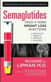 Semaglutides: Once a Week Weight Loss Injections (eBook, ePUB) Semaglutides: Once a Week Weight Loss Injections (eBook, ePUB)