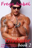 Gladiator : Book 2 (A BBW BDSM Erotic Romance Novella Series) (eBook, ePUB)