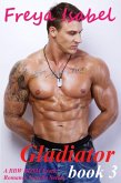Gladiator : Book 3 (A BBW BDSM Erotic Romance Novella Series) (eBook, ePUB)