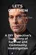 Let's Get Them A DIY Detective's True... - Bild 1