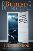 Buried But Not Gone (eBook, ePUB) Buried But Not Gone (eBook, ePUB)