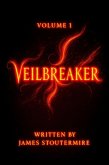 Volume1 Veilbreaker (eBook, ePUB) Volume1 Veilbreaker (eBook, ePUB)