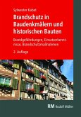 Brandschutz in Baudenkmälern und historischen Bauten - E-Book (eBook, PDF) Brandschutz in Baudenkmälern und historischen Bauten - E-Book (eBook, PDF)