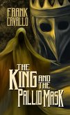 The King and the Pallid Mask (eBook, ePUB) The King and the Pallid Mask (eBook, ePUB)