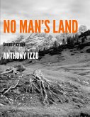 No Man's Land (eBook, ePUB) No Man's Land (eBook, ePUB)