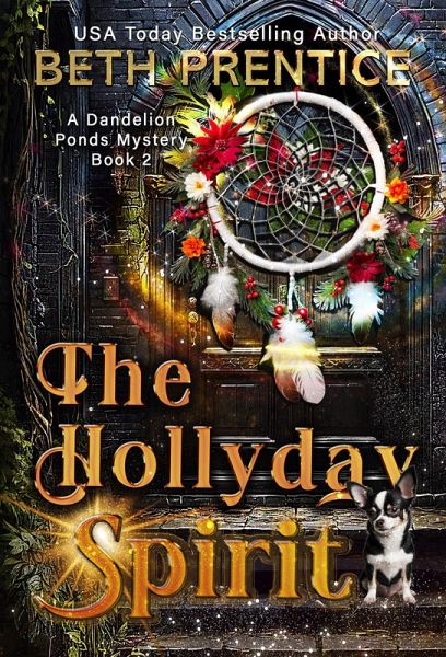 The Hollyday Spirit (The Dandelion Ponds Mysteries, #1) (eBook, ePUB)