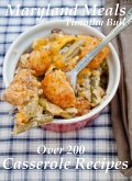 Maryland Meals Vol. 2 Casserole Recipes (eBook, ePUB)