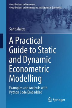 A Practical Guide to Static and Dynamic Econometric Modelling (eBook, PDF) - Maitra, Sarit
