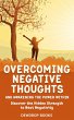 Overcoming Negative Thoughts and... - Bild 1