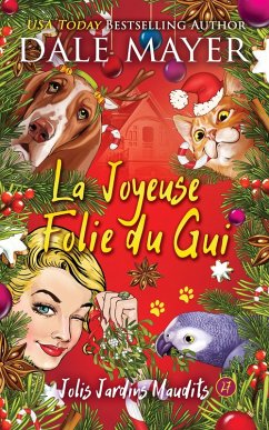 Cover La Joyeuse Folie du Gui (Jolis Jardins Maudits, #27) (eBook, ePUB)