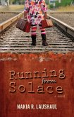 Running From Solace (eBook, ePUB)
