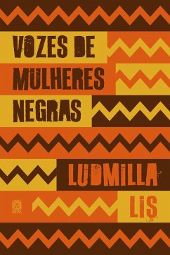 Vozes de mulheres negras (eBook, ePUB) - Lis, Ludmilla