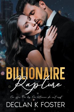 Billionaire Rapture (eBook, ePUB) - Foster, Declan K