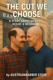 The Cut we Choose - a Story About Identity, Desire & Becoming (Hairfetish Stories) (eBook, ePUB)