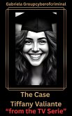 The Case Tiffany Valiante (eBook, ePUB)