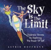 The Sky Is The Limit (eBook, ePUB)